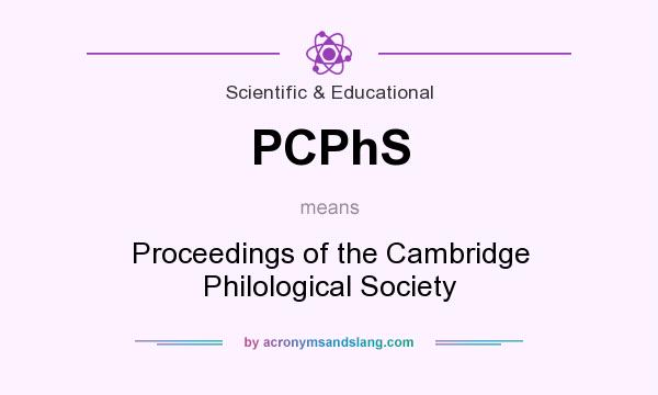 What does PCPhS mean? It stands for Proceedings of the Cambridge Philological Society