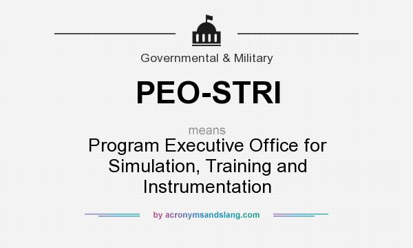 What does PEO-STRI mean? It stands for Program Executive Office for Simulation, Training and Instrumentation