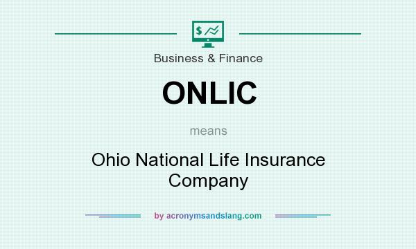 What does ONLIC mean? It stands for Ohio National Life Insurance Company