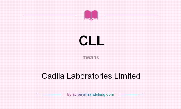 What does CLL mean? It stands for Cadila Laboratories Limited