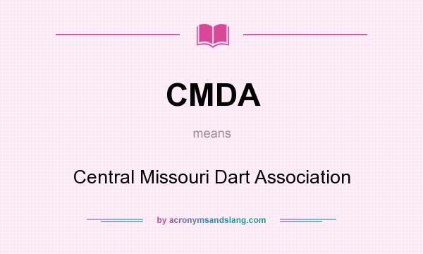 What does CMDA mean? It stands for Central Missouri Dart Association
