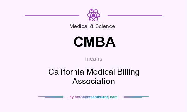 What does CMBA mean? It stands for California Medical Billing Association