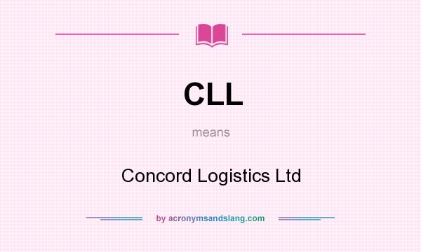 What does CLL mean? It stands for Concord Logistics Ltd