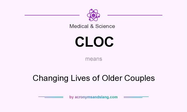 What does CLOC mean? It stands for Changing Lives of Older Couples