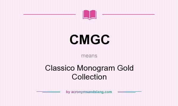 What does CMGC mean? It stands for Classico Monogram Gold Collection