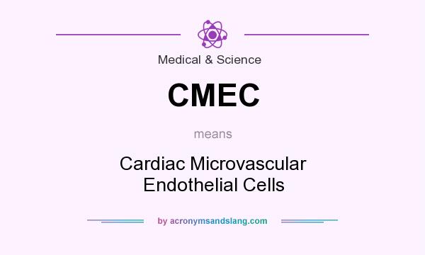What does CMEC mean? It stands for Cardiac Microvascular Endothelial Cells