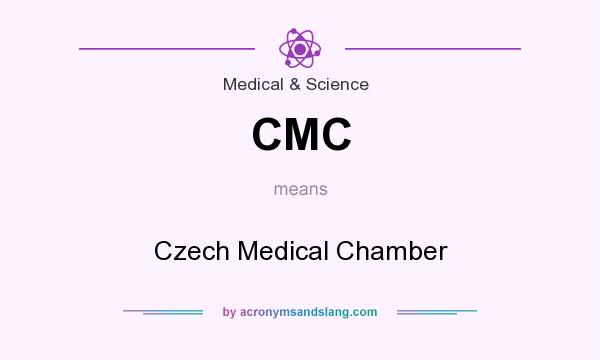 What does CMC mean? It stands for Czech Medical Chamber