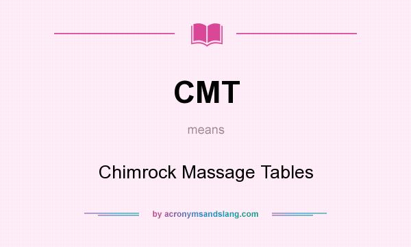 What does CMT mean? It stands for Chimrock Massage Tables