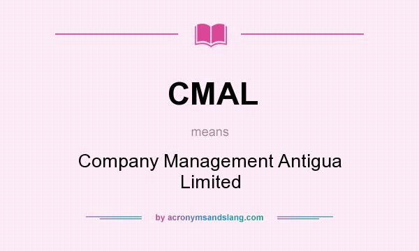 What does CMAL mean? It stands for Company Management Antigua Limited