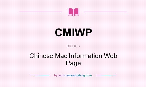 What does CMIWP mean? It stands for Chinese Mac Information Web Page