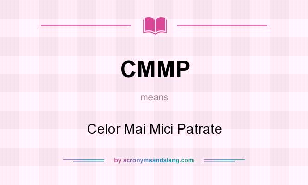 What does CMMP mean? It stands for Celor Mai Mici Patrate