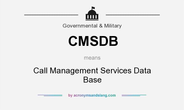 What does CMSDB mean? It stands for Call Management Services Data Base