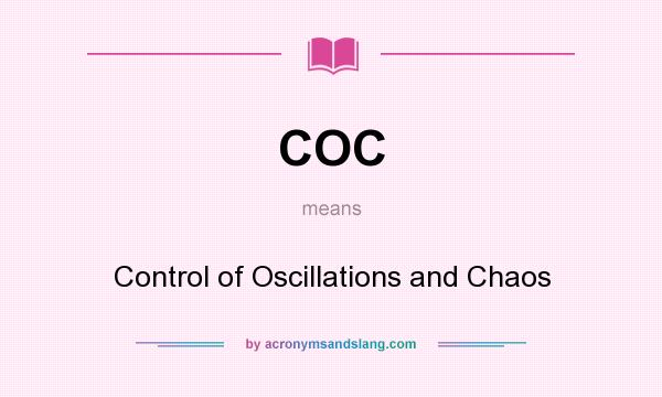 What does COC mean? It stands for Control of Oscillations and Chaos