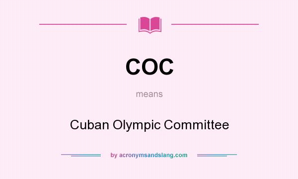 What does COC mean? It stands for Cuban Olympic Committee