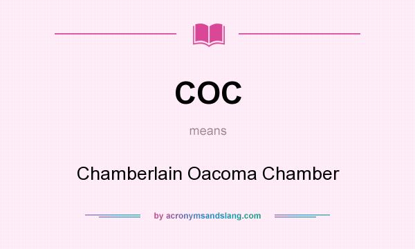 What does COC mean? It stands for Chamberlain Oacoma Chamber
