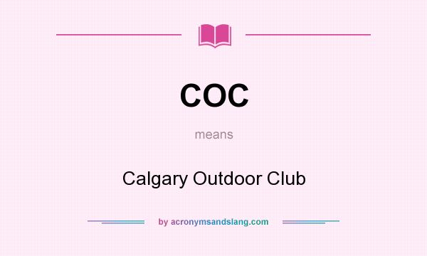 What does COC mean? It stands for Calgary Outdoor Club
