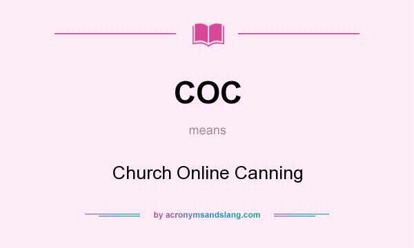 What does COC mean? It stands for Church Online Canning