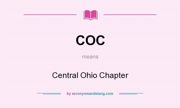 What does COC mean? It stands for Central Ohio Chapter
