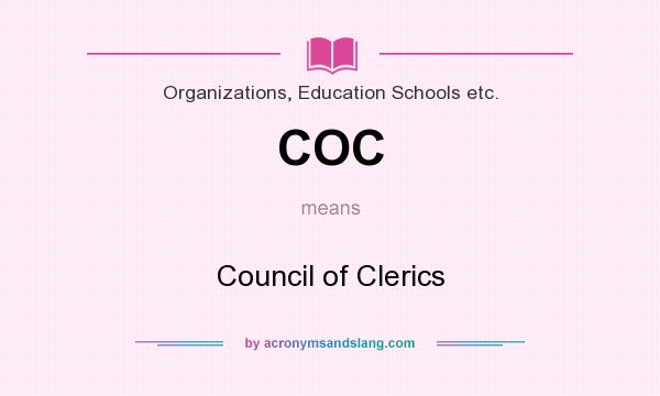 What does COC mean? It stands for Council of Clerics