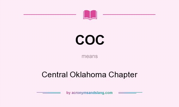 What does COC mean? It stands for Central Oklahoma Chapter