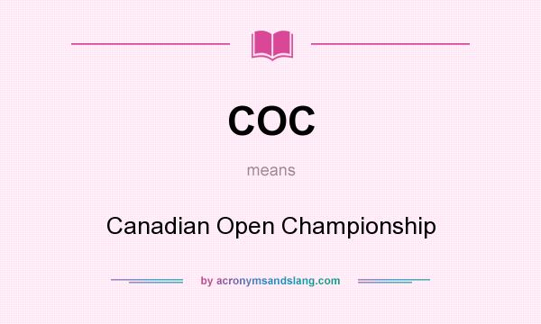 What does COC mean? It stands for Canadian Open Championship