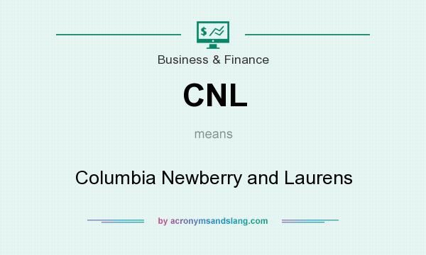 What does CNL mean? It stands for Columbia Newberry and Laurens