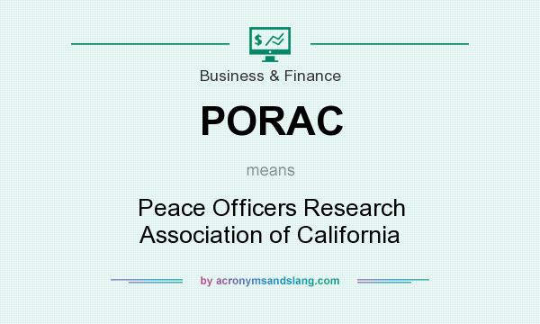 What does PORAC mean? It stands for Peace Officers Research Association of California