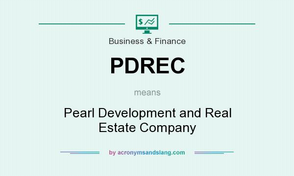 What does PDREC mean? It stands for Pearl Development and Real Estate Company
