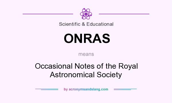 What does ONRAS mean? It stands for Occasional Notes of the Royal Astronomical Society