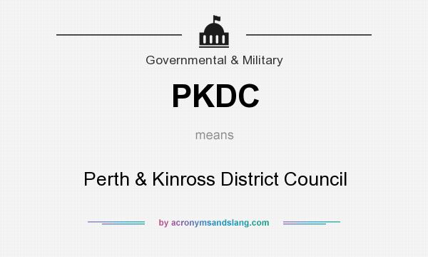What does PKDC mean? It stands for Perth & Kinross District Council