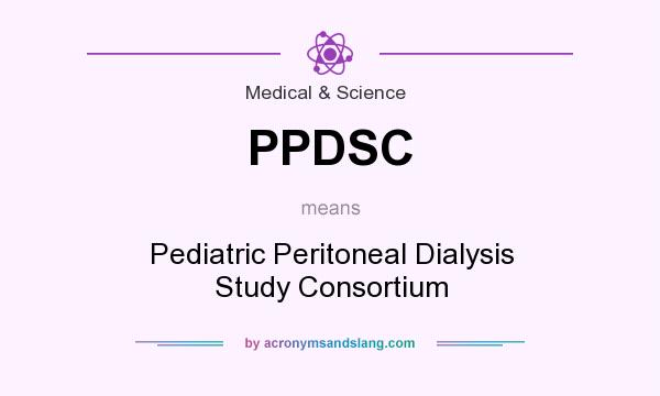 What does PPDSC mean? It stands for Pediatric Peritoneal Dialysis Study Consortium