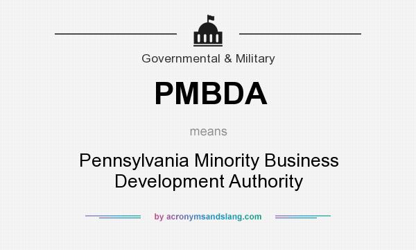 What does PMBDA mean? It stands for Pennsylvania Minority Business Development Authority