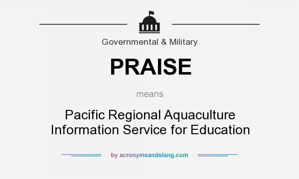What does PRAISE mean? It stands for Pacific Regional Aquaculture Information Service for Education