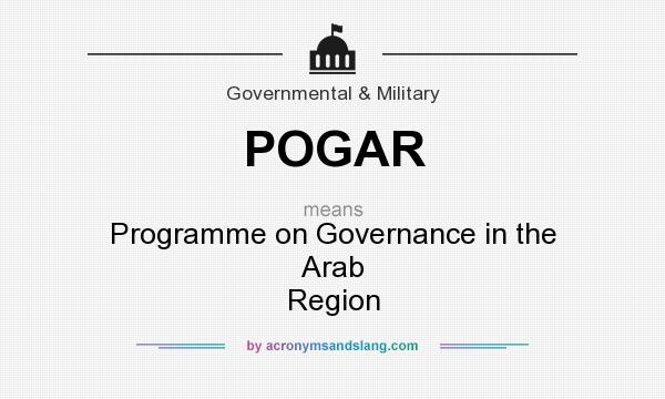 What does POGAR mean? It stands for Programme on Governance in the Arab Region