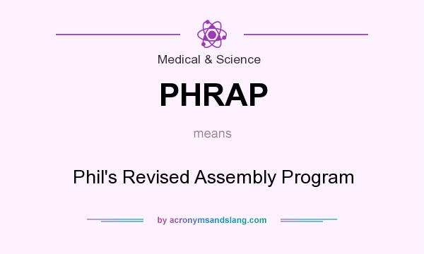 What does PHRAP mean? It stands for Phil`s Revised Assembly Program