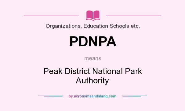 What does PDNPA mean? It stands for Peak District National Park Authority
