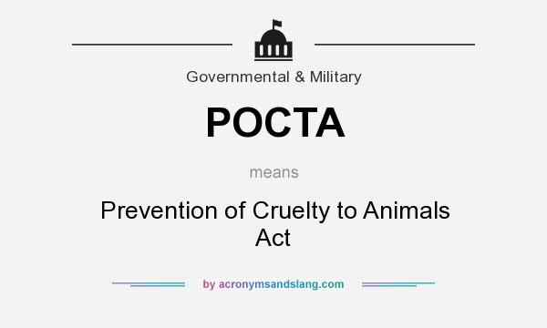 What does POCTA mean? It stands for Prevention of Cruelty to Animals Act