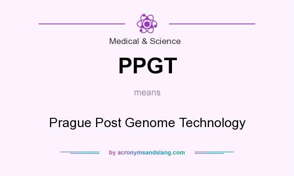 What does PPGT mean? It stands for Prague Post Genome Technology