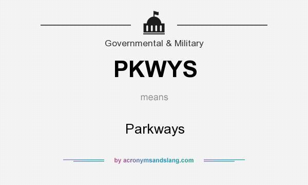 What does PKWYS mean? It stands for Parkways