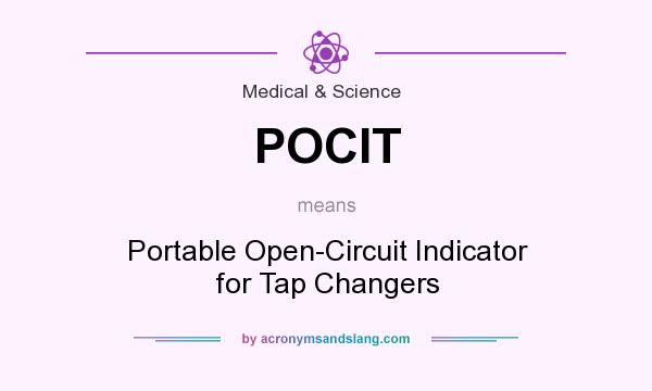 What does POCIT mean? It stands for Portable Open-Circuit Indicator for Tap Changers