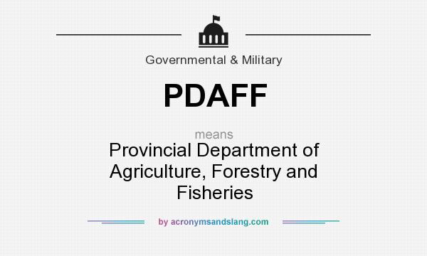 What does PDAFF mean? It stands for Provincial Department of Agriculture, Forestry and Fisheries