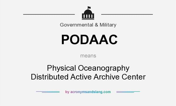 What does PODAAC mean? It stands for Physical Oceanography Distributed Active Archive Center
