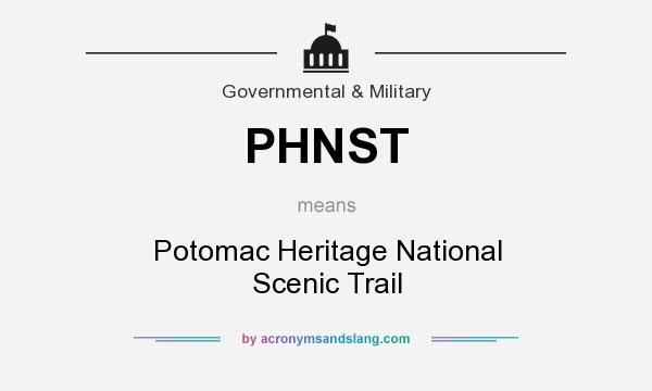 What does PHNST mean? It stands for Potomac Heritage National Scenic Trail