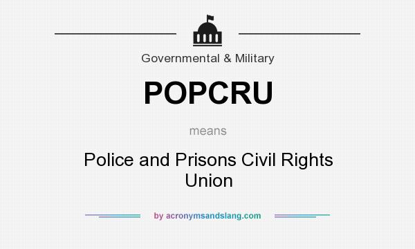 What does POPCRU mean? It stands for Police and Prisons Civil Rights Union