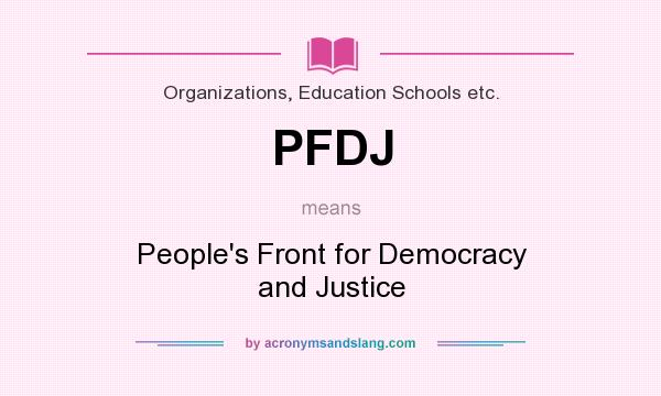 What does PFDJ mean? It stands for People`s Front for Democracy and Justice
