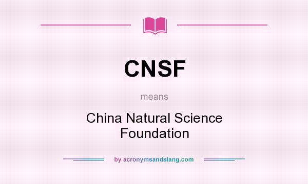 What does CNSF mean? It stands for China Natural Science Foundation