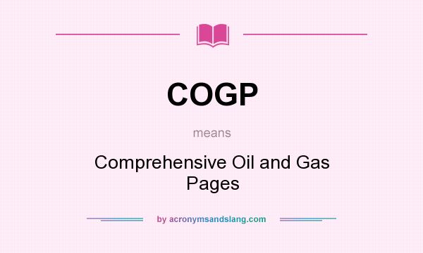 What does COGP mean? It stands for Comprehensive Oil and Gas Pages