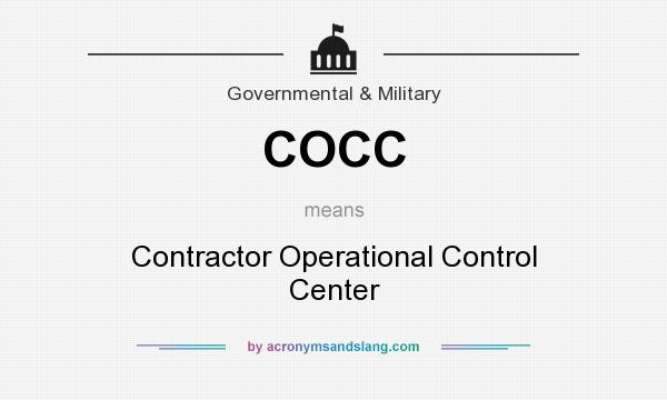 What does COCC mean? It stands for Contractor Operational Control Center