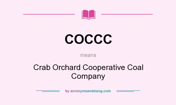 What does COCCC mean? It stands for Crab Orchard Cooperative Coal Company