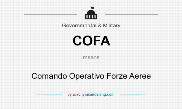 What does COFA mean? It stands for Comando Operativo Forze Aeree